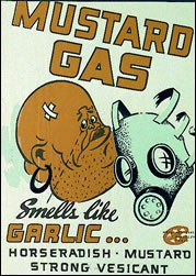 mustard gas poster, "smells like garlic..."